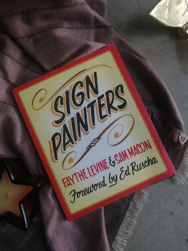 Papress   I   Book : Sign Painters by Faythe Levine & Sam Macon - Shop Cult Modern