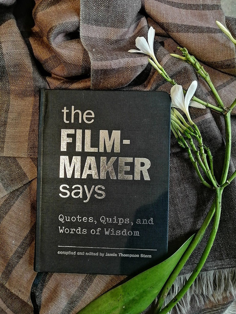 Papress   I   Book : The Filmmaker Says Quotes, Quips, And Words Of Wisdom by Jamie Thompson Stern - Shop Cult Modern